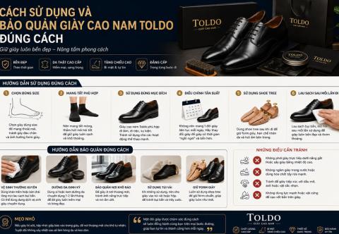 Cách sử dụng và bảo quản giày cao nam đúng cách